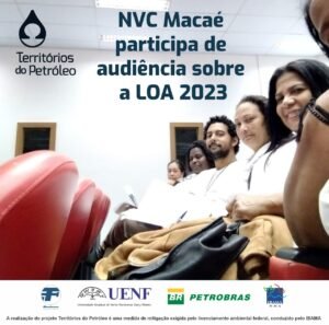 NVC de Macaé participa de Audiência Pública sobre a LOA 2023