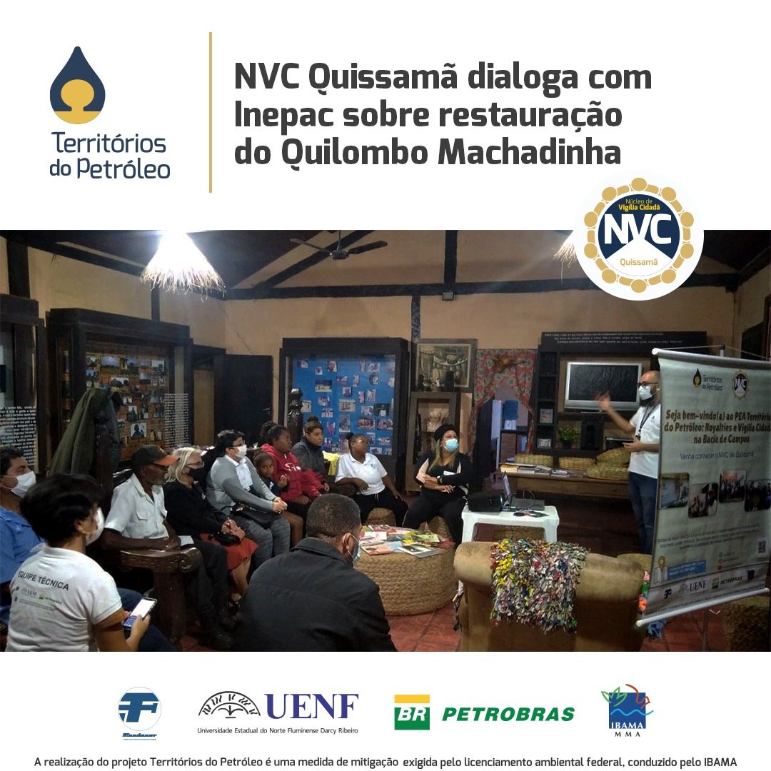 NVC de Quissamã dialoga com Inepac sobre restauração do Quilombo Machadinha