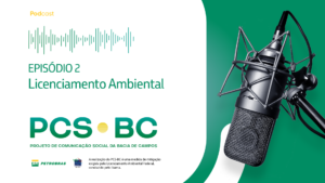 PCS-BC divulga videocast sobre licenciamento ambiental